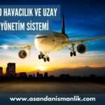 as 9100 havacilik ve uzay kalite yonetim sistemi