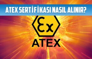 atex sertifikasi nasil alinir
