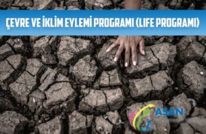 cevre ve iklim eylemi programi life programi