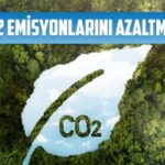 co2 emisyonlarini azaltmak