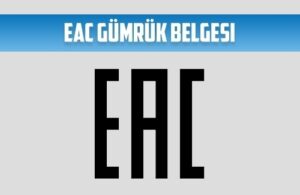 eac gumruk belgesi