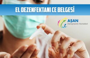 el dezenfektani ce belgesi ce belge danismanligi