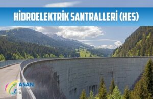 hidroelektrik santralleri hes