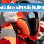 is sagligi ve guvenligi olcumleri