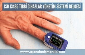 iso 13485 tibbi cihazlar yonetim sistemi belgesi