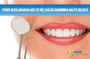 temos uluslararasi agiz ve dis sagligi bakiminda kalite belgesi