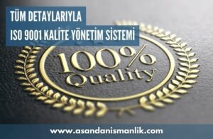 tum detaylariyla iso 9001 kalite yonetim sistemi
