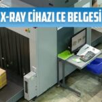 x ray cihazi ce belgesi