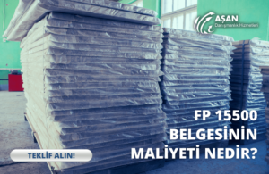 fp 15500 belgesinin maliyeti nedir