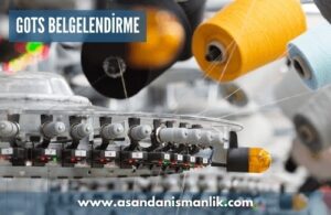 gots belgelendirme