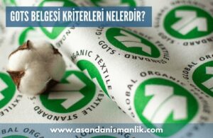 gots belgesi kriterleri nelerdir