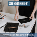 gots denetimi nedir