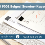 iso 9001 belgesi standart kapsami