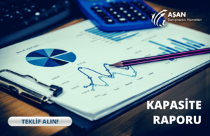 kapasite raporu