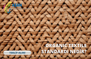 organic textile standardi nedir